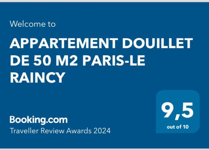 Doux Cocon De 50 M2 Paris-Le Raincy公寓 外观 照片